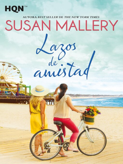 Title details for Lazos de amistad by Susan Mallery - Available